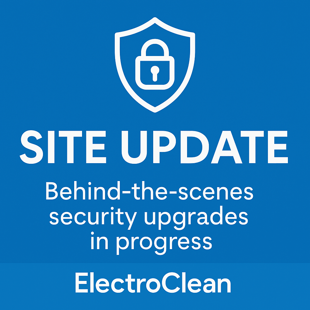 Introducing Our Behind-the-Scenes Upgrade: A Stronger, Safer ElectroClean Glasgow